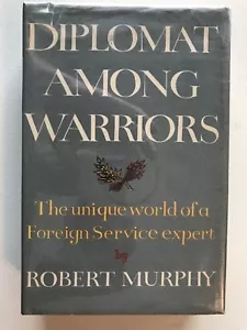 1964 1st Ed Signed-Diplomat Among Warriors- Foreign Service Expert Robert Murphy - Picture 1 of 11