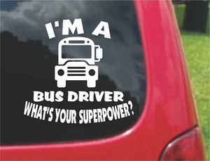 2 PIEZAS I'm a Bus Driver ¿Cuál es tu superpoder? Calcomanías de 20 colores para elegir - Imagen 1 de 2
