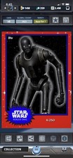 Topps Star Wars Digital Card Trader Tier 7 - Blue Independence K-2SO S4 Base