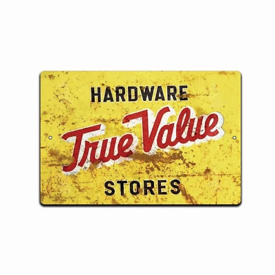 TIN SIGN True Value Rustic Auto Street Décor Garage Shop Store Hardware Plague - Image 1 of 4