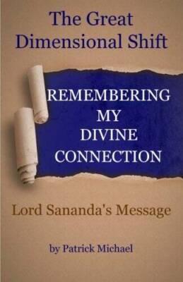 Remembering My Divine Connection: The Great D...