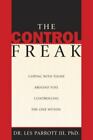 The Control Freak - Hardcover, Les Parrott, 084233792X