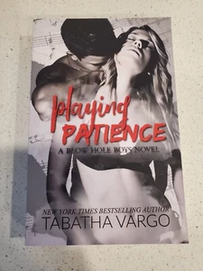 Playing Patience: A Blow Hole Boys Novel by Tabatha Vargo, 2022 Signed Paperback - Imagen 1 de 2