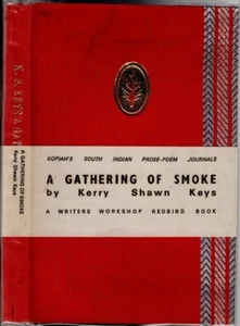 GATHERING SMOKE KERRY SHAWN KEYS GOPIAHS S INDIAN POEM PROSE JOURNAL SIGNED 1st - Picture 1 of 5