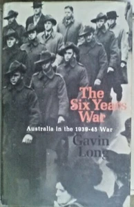 BR1 MILITARY BOOK THE SIX YEAR WAR AUSTRALIA 1939-45 518 PAGES ILLUSTRATED - Picture 1 of 3