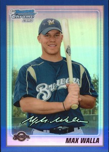 2010 (BREWERS) Bowman Chrome Prospects Blue Refractors #BCP121 Max Walla /150