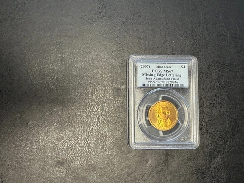 PCGS ms67 Missing Edge Lettering John Adams Satin Finish 2007 $1 Cover