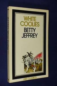 WHITE COOLIES Betty Jeffrey WII MALAYA POW NURSES BOOK Inspired Paradise Road - Picture 1 of 12