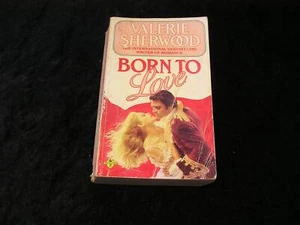Born to Love by Valerie Sherwood - Foto 1 di 1