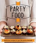 Party Food: Delicious recipes th... by Good Housekeeping In Paperback / softback
