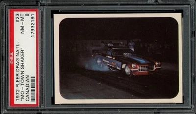 1972 Fleer AHRA Drag Nationals Canadian #23 "Mo-Town Shaker" Vega PSA NM-MT 8 - Image 1 of 2