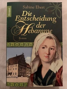 Sabine Ebert ( Die Entscheidung der Hebamme ) - Bild 1 von 2
