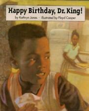 Kathryn Jones Happy Birthday, Dr. King! (Paperback)