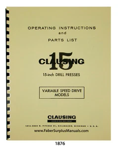 Taladro prensa de velocidad variable Clausing 15" operación, instrucciones, lista de piezas manual #1876 - Imagen 1 de 7