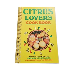 Citrus Lovers Cook Book by Fischer, Bruce 1993 - Picture 1 of 8