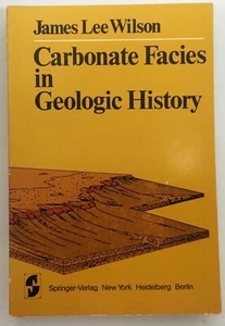 Wilson CARBONATE FACIES IN GEOLOGIC HISTORY 1975 - Imagen 1 de 11