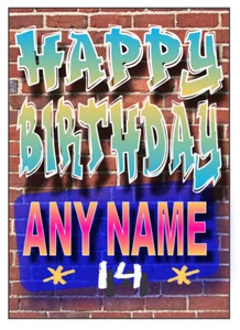 PERSONALISED GRAFFITI TAG STREET ART BIRTHDAY CARD 12TH 13TH 14TH 16TH ETC - Picture 1 of 1