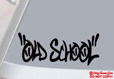 OLD SCHOOL Vinyl Decal Sticker Car Window Wall Bumper JDM ILLEST DOPE DRIFT EURO - Image 1 of 2