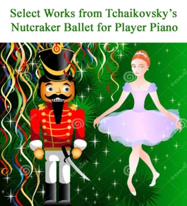 Yamaha Disklavier, Clavinova Player Piano Solos Tchaikovsky Nutcraker Ballet - Picture 1 of 24