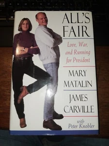 All's Fair: Love, War, James Carville, Mary Matalin HC DUAL SIGNED 1st Ed NEW - Picture 1 of 4