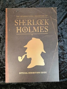 THE INTERNATIONAL EXHIBITION OF SHERLOCK HOLMES OFFICIAL EXHIBITION GUIDE - Picture 1 of 6