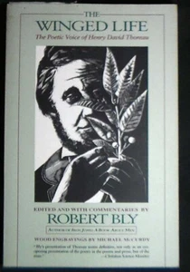 The Winged Life: The Poetic Voice of Henry David Thoreau ed. Robert Bly PBk FINE - Imagen 1 de 5