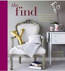 The Find : The Housing Works Book of Decorating with Thrift Shop 1st Ed Signed 