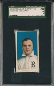 1910 T206 PIEDMONT - BILL MALARKEY - SGC 60 EX 5 (SVSC) 