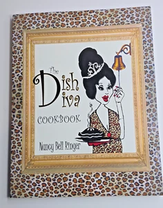 The Dish Diva Cookbook by Nancy Bell Ringer - Imagen 1 de 13