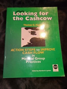 Looking for the Cashcow: Action Steps to Improve Cash Flow in Medical Group... - Picture 1 of 4