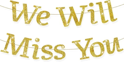 We Will Miss You Banner Gold Glitter No DIY 11.5 Ft Graduation Retirement Party  - Image 1 of 4
