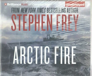 ARCTIC FIRE by Stephen Frey (2012 CD Unabridged) (D3) - Foto 1 di 2