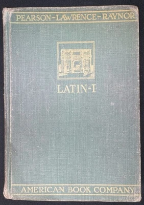 LATIN-I 1929 HC Henry Carr Pearson, Lillie Maria Lawrence & Nina Frances Raynor - Image 1 of 4