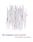 The Computer Music Tutorial, Second Edition by Roads, Curtis