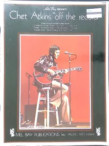 Chet Atkins Off The Record Songbook Guitar Notation Tablature Mel Bay 1976 - Picture 1 of 8