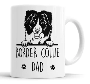 Border Collie Dad Mug Pet Present Collie Dog Dad Friend Funny Gift Mug - Picture 1 of 1