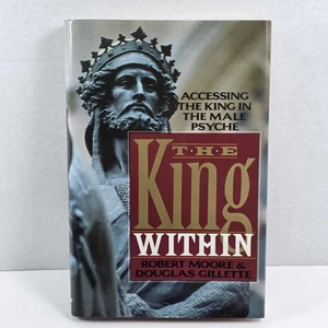 King Within : Accessing the King in the Male Psyche by Robert Moore and Douglas - Bild 1 von 14