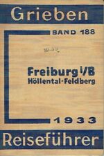 Griebens Reiseführer 188 Freiburg Breisgau Höllental Feldberg 1933 Baden