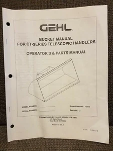 NEW Gehl Bucket Operator'[s Manual for CT-Series Telescopic Handlers Parts List - Bild 1 von 1