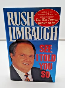 Rush Limbaugh See I Told You So First Edition Auto-Signed Hardcover - Foto 1 di 5