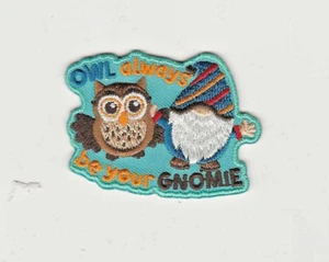 GNOME Owl always be your Gnomie Fun Gnome Patch - Picture 1 of 1