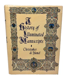 A History of Illuminated Manuscripts by Christopher de Hamel (1986, Harcover,DJ) - Picture 1 of 10