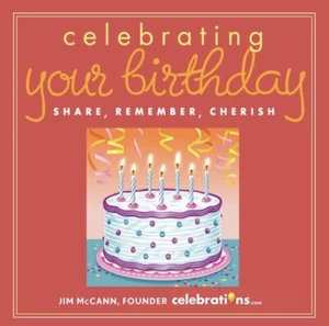 Celebrating Your Birthday: Share, Remember, Cherish Hardcover Sealed - Picture 1 of 7