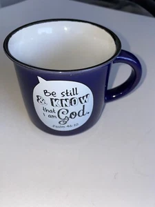 Be Still and Know That I Am God Psalm 46:10 Blue Coffee Mug for Everyday Use - Picture 1 of 4