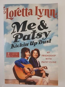 ARC Loretta Lynn ME & PATSY Kickin' Up Dust PB Advance Reading Copy Cline 2020 - Picture 1 of 4