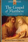 The Gospel of Matthew: Proclaiming the Ministry of Jesus (Liguori Catholic Bibl
