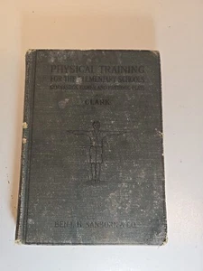Physical Training For The Elementary Schools - Bild 1 von 3