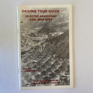 Driving Tour Guide Abandoned Coal Mine Sites Carbon & Emery Counties Utah - Bild 1 von 9