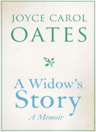 A Widow's Story: A Memoir By Joyce Carol Oates. 9780007388189 - Image 1 of 1