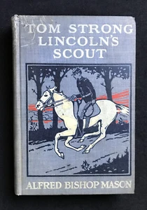 1921 Tom Strong Lincoln's Scout A. B. Mason Civil War Harper's Ferry John Brown - Picture 1 of 14